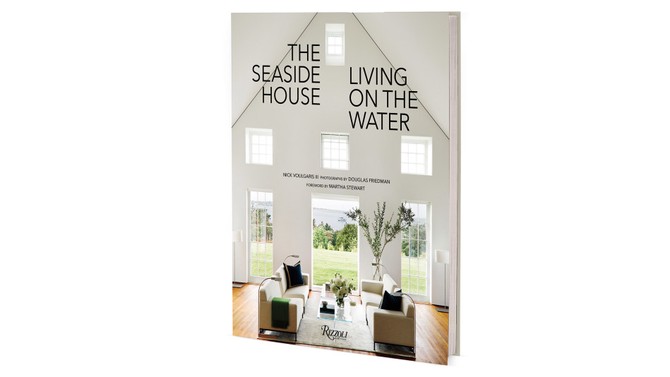 The Seaside House: Living on the Water-- by Nick Voulgaris