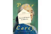 Parrot & Olivier in America by Peter Carey